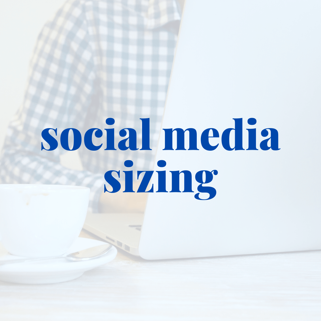 social media sizing